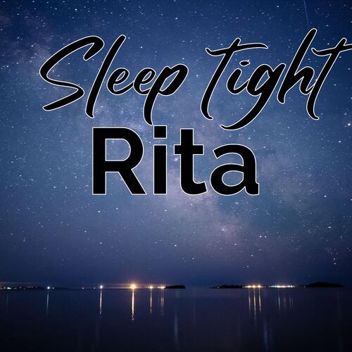 Открытка Rita Sleep tight