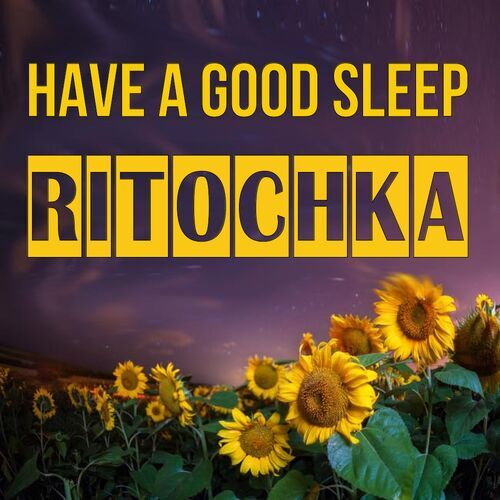 Открытка Ritochka Have a good sleep