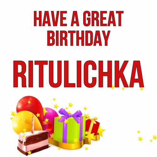 Открытка Ritulichka Have a great birthday