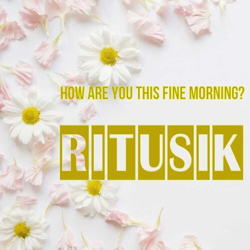 Открытка Ritusik How are you this fine morning?