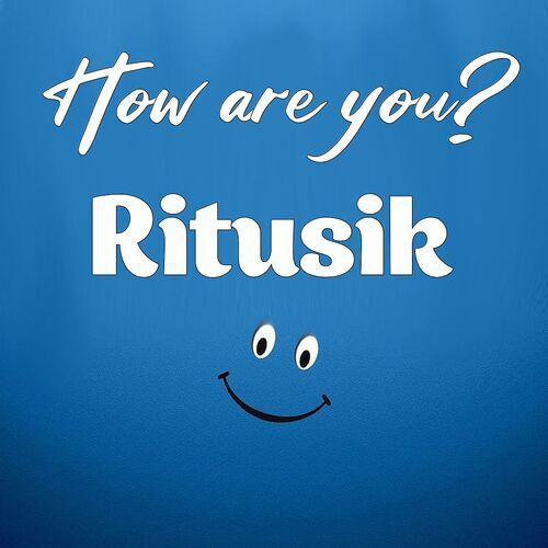 Открытка Ritusik How are you?