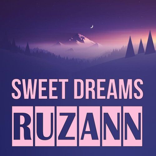 Открытка Ruzann Sweet dreams