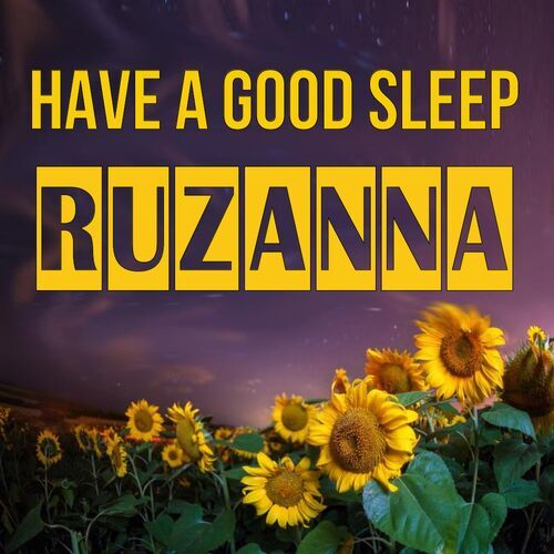 Открытка Ruzanna Have a good sleep