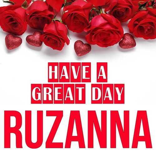 Открытка Ruzanna Have a great day