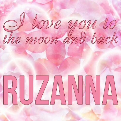 Открытка Ruzanna I love you to the moon and back