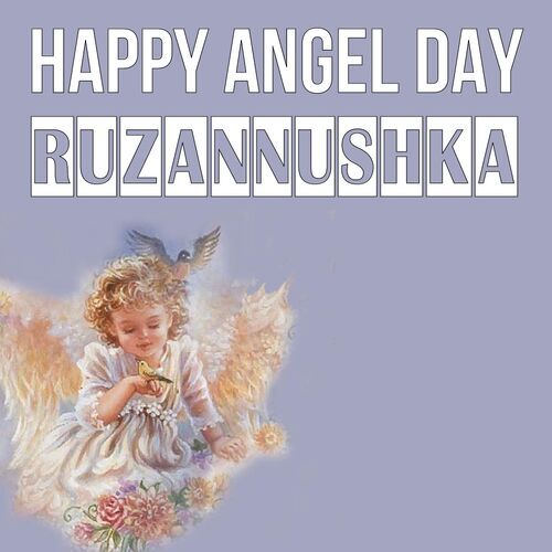 Открытка Ruzannushka Happy angel day