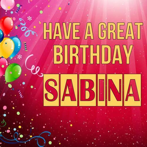 Открытка Sabina Have a great birthday