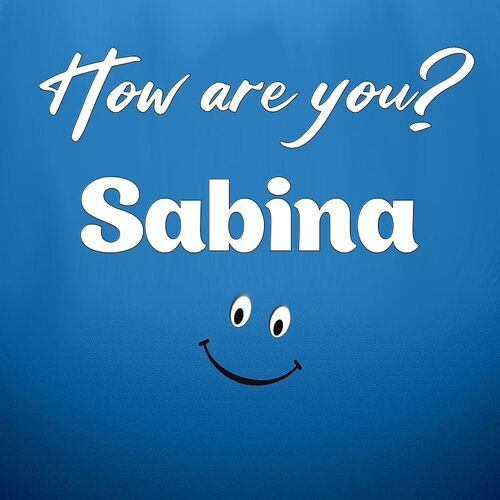 Открытка Sabina How are you?