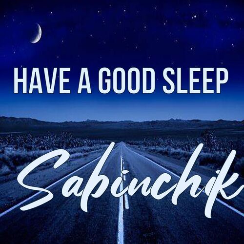 Открытка Sabinchik Have a good sleep