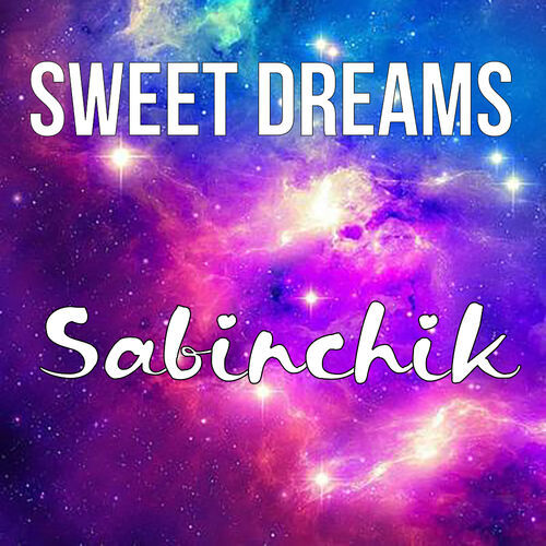 Открытка Sabinchik Sweet dreams