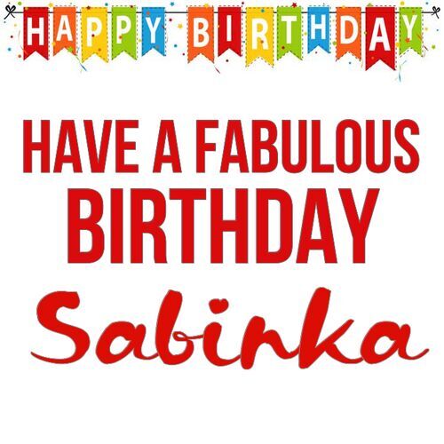 Открытка Sabinka Have a fabulous birthday