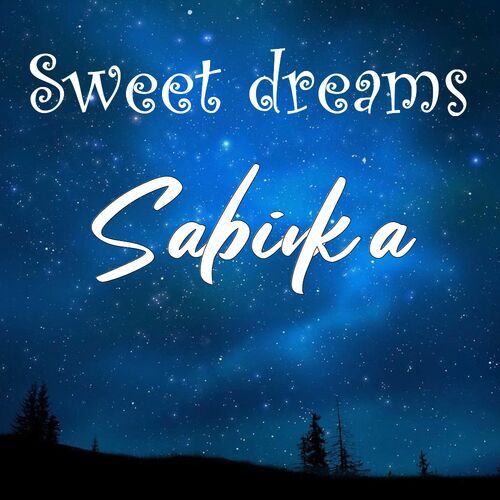 Открытка Sabinka Sweet dreams