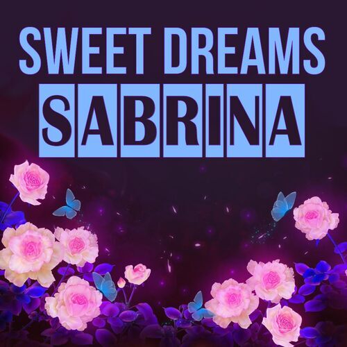 Открытка Sabrina Sweet dreams