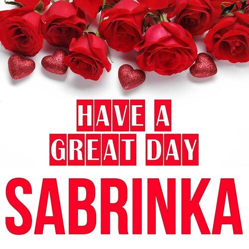 Открытка Sabrinka Have a great day