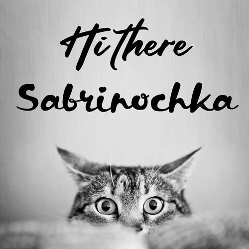 Открытка Sabrinochka Hi there