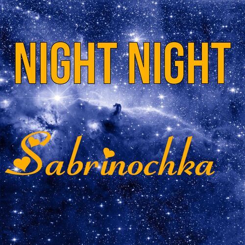 Открытка Sabrinochka Night Night