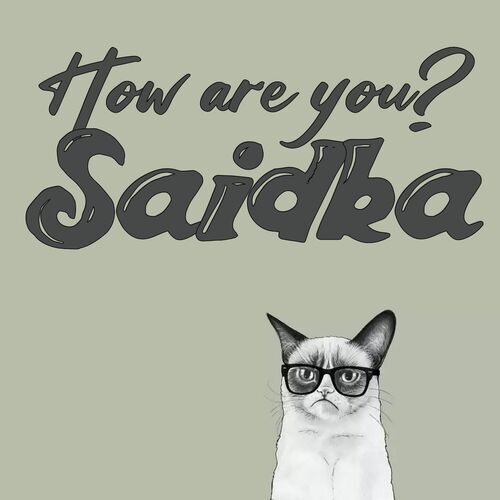 Открытка Saidka How are you?