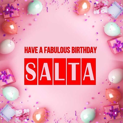 Открытка Salta Have a fabulous birthday