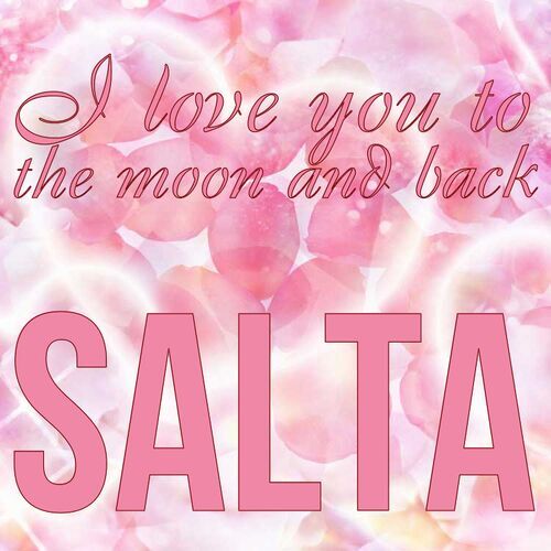 Открытка Salta I love you to the moon and back