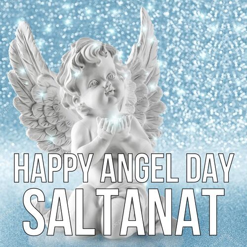 Открытка Saltanat Happy angel day