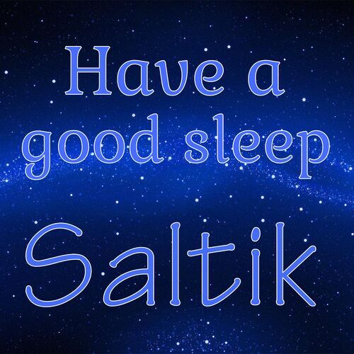 Открытка Saltik Have a good sleep