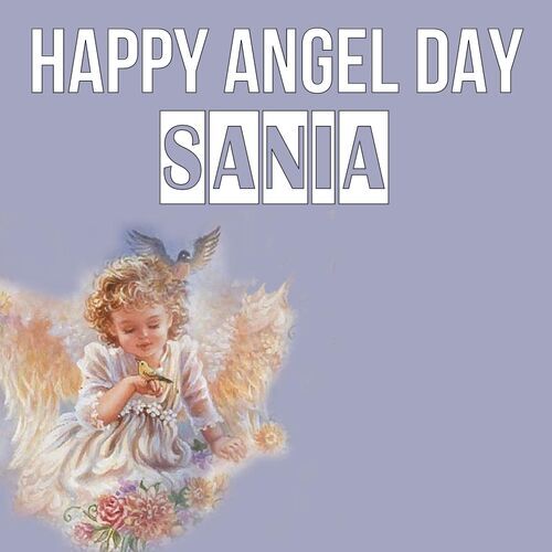 Открытка Sania Happy angel day