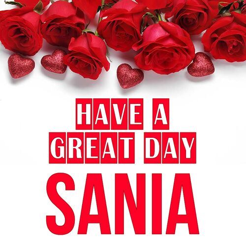 Открытка Sania Have a great day