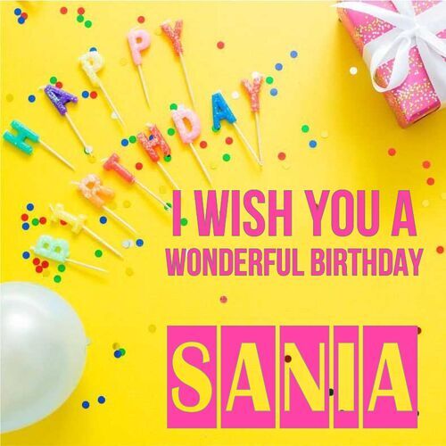 Открытка Sania I wish you a wonderful birthday