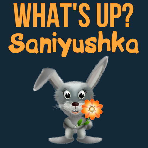 Открытка Saniyushka What