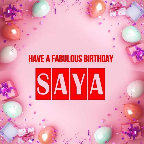 Открытка Saya Have a fabulous birthday