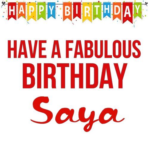 Открытка Saya Have a fabulous birthday