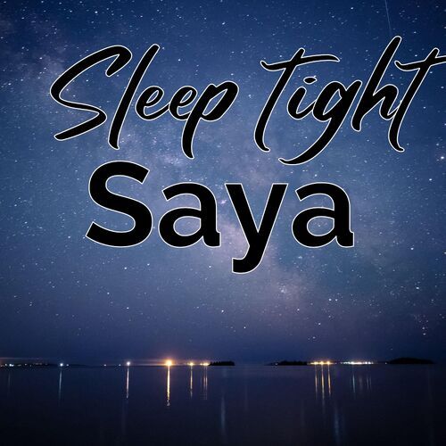 Открытка Saya Sleep tight