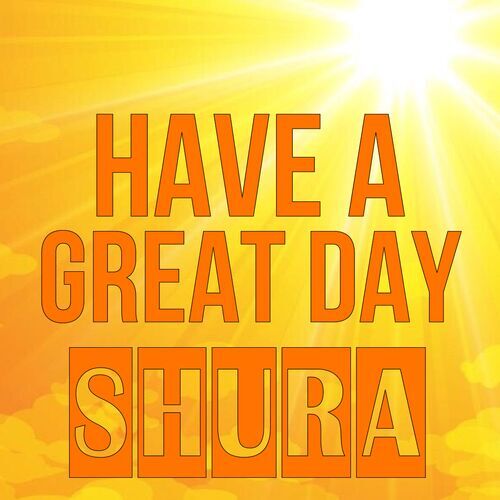 Открытка Shura Have a great day