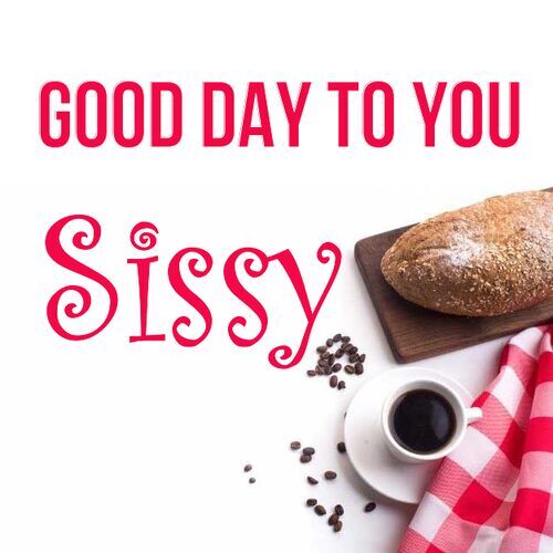 Открытка Sissy Good day to you