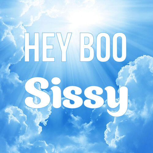 Открытка Sissy Hey boo