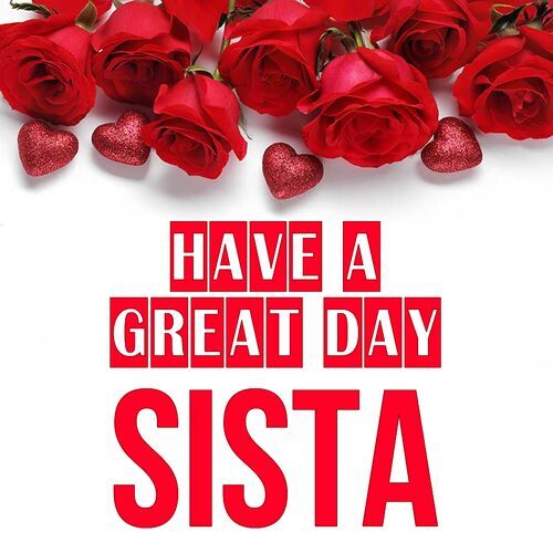 Открытка Sista Have a great day