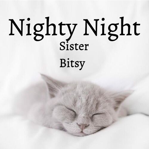 Открытка Sister
Bitsy Nighty Night