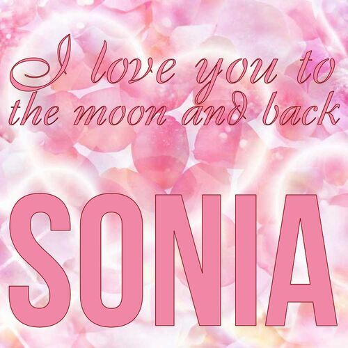 Открытка Sonia I love you to the moon and back