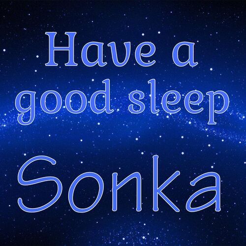 Открытка Sonka Have a good sleep