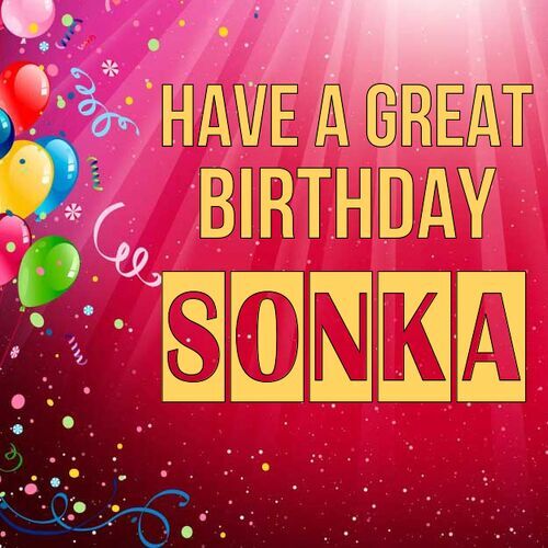 Открытка Sonka Have a great birthday