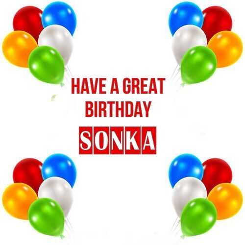 Открытка Sonka Have a great birthday