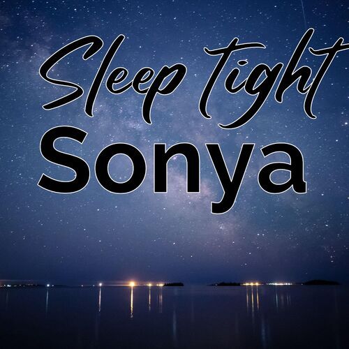 Открытка Sonya Sleep tight