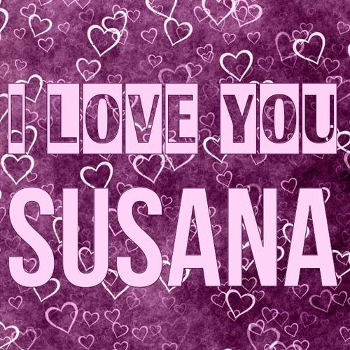 Открытка Susana I love you