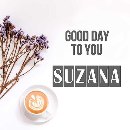 Открытка Suzana Good day to you