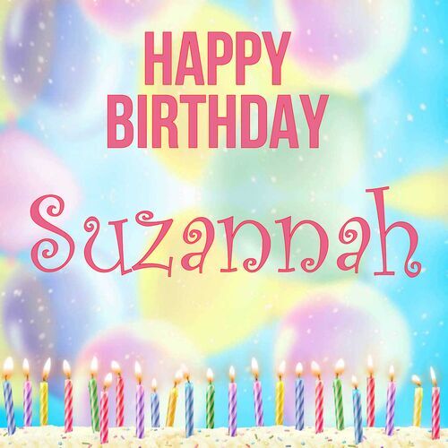 Открытка Suzannah Happy birthday