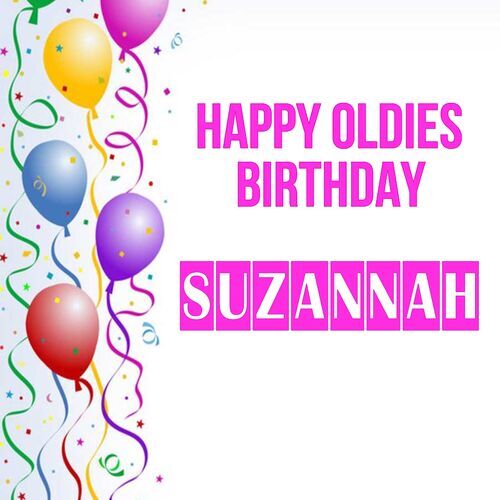 Открытка Suzannah Happy oldies birthday