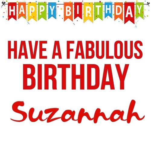 Открытка Suzannah Have a fabulous birthday