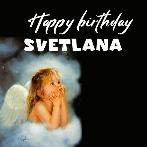 Открытка Svetlana Happy birthday