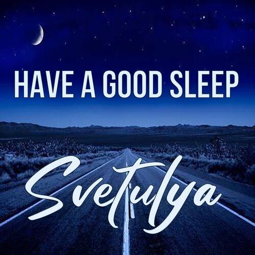 Открытка Svetulya Have a good sleep