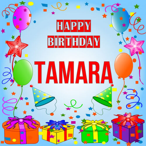 Открытка Tamara Happy birthday